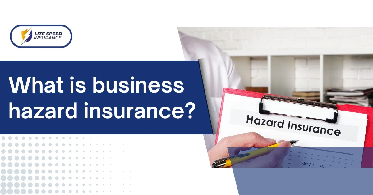 What is Business Hazard Insurance