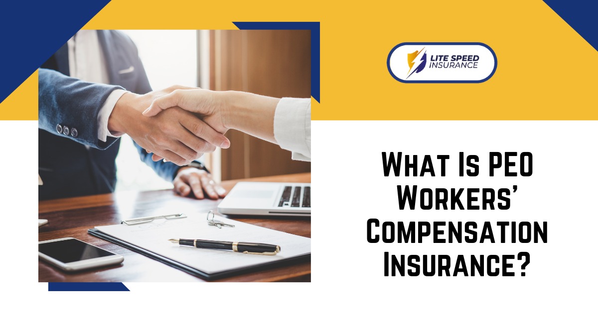 What Is PEO Workers' Compensation Insurance?