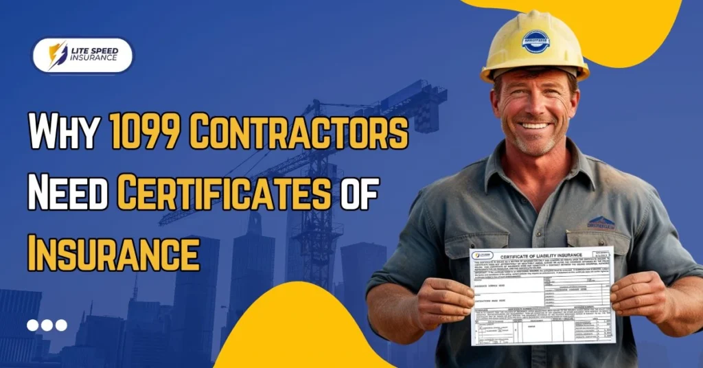 Why 1099 Contractors Need Certificates of Insurance?